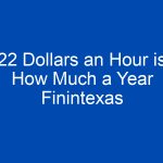 22 dollars an hour is how much a year finintexas 4008 jpg