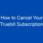how to cancel your truebill subscription finintexas 4227 jpg